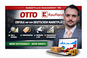 manage otto and kaufland marketplace listings ads, account, customer services