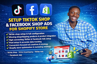 setup tiktok shop, tiktok dropshipping, tiktok ads and fb ads for shopify sales