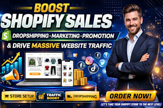 boost shopify sales dropshoping  marketing promotion website traffic store setup