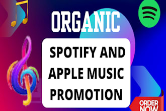 do organic apple music promotion, spotify music promotion or apple music
