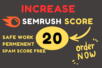 increase semrush authority score any point to 20 plus guaranteed
