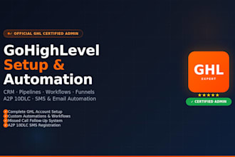 setup your gohighlevel CRM, funnel, automation, and ai workflows as a ghl