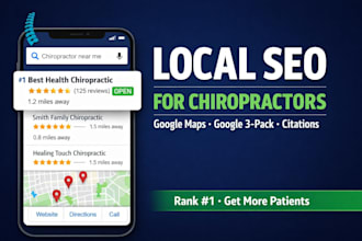 do local SEO for chiropractors, dentists, clinics to rank on google maps