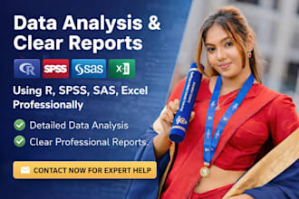 do data analysis using r, spss, SAS and excel with clear reports