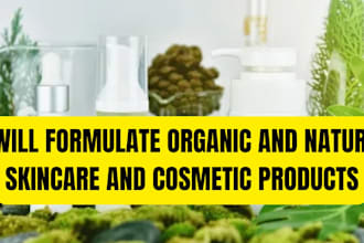 formulate organic and natural skincare and cosmetic products