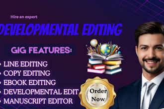 do professional developmental editing for manuscript, novel and ebook