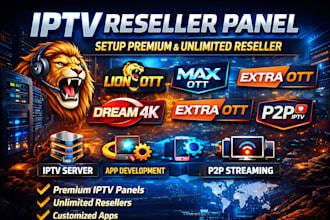 do reseller panel lion ott, strong 8k, trex, dream4k, b1g, mega ott, diamond, 8k