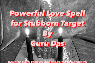 cast love spell for stubborn target, return to me and ex back spell