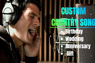 sing a personalized country song for birthday, anniversary, or special gift
