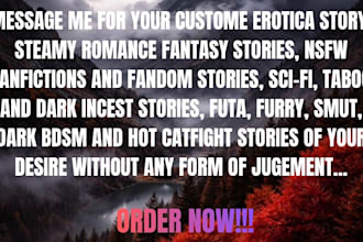 write nsfw steamy romance erotica kinky fantasy dark bdsm futa furry catfight