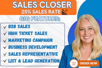do sales closer b2b sales high ticket sales business development sales closing