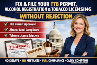fix and file your ttb permit, alcohol registrarion , and tobacco licensing, vape
