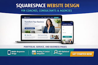 design and optimize squarespace website for coaches and consultants agencies