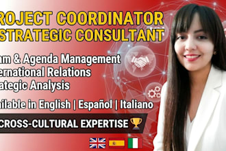 be your international project coordinator and consultant