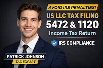do US llc tax filing, income tax return, irs form 5472, 1120  andtax declaration