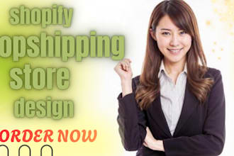 build shopify website, design or redesign  dropshipping store