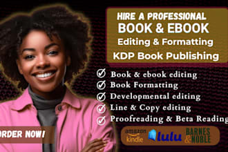 do book editing and formatting, manuscript formatting, developmental editing