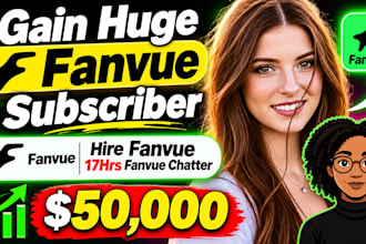 fanvue promotion, be yur fanvue chatter and manager gain paid fanvue subscribers