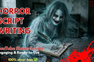 write scary horror youtube scripts for storytellers