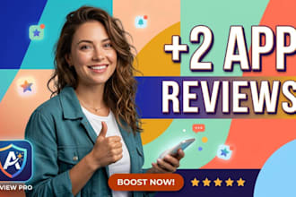 write 2 new app reviews to boost your store ranking and visibility