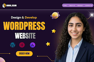 develop wordpress website, wordpress blog, elementor, design wordpress website