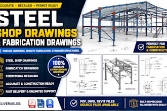 create steel shop drawings and fabrication drawings for construction