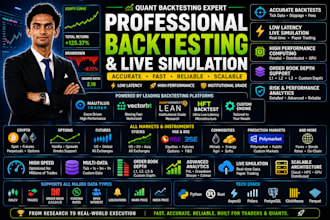 do backtesting and live simulation of your trading strategy