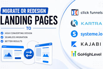 migrate or redesign landing page to clickfunnels, kartra, systeme io kajabi, ghl