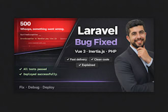 fix bugs and add features to your laravel vue 3 and inertia