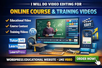 do online course video editing, course upload on educational course website, lms