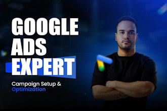 setup and manage google ads campaigns for leads and sales