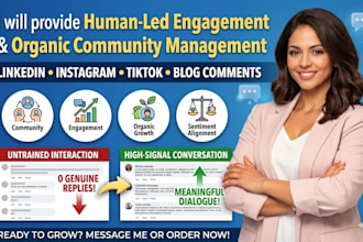 provide human led engagemnet and organic community management