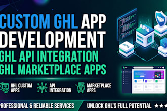 ghl custom app development ghl api integration ghl marketplace apps