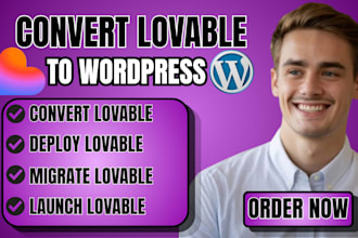 migrate lovable to wordpress convert lovable to ios audit lovable deploy lovable