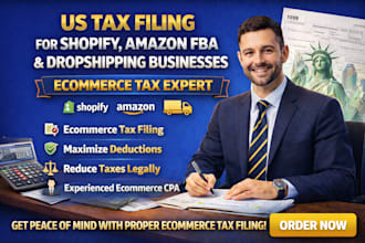 do us tax filling for shopify, amazon fba and dropshipping businesses