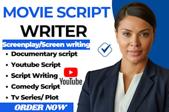 write movie script, screenplay, screenwriting, film script,pilot, script editing