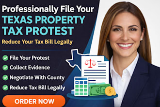 file your texas property tax protest and help reduce your tax bill