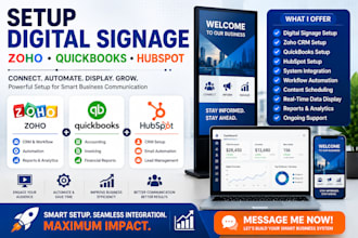 setup digital signage zoho quick books hubspot