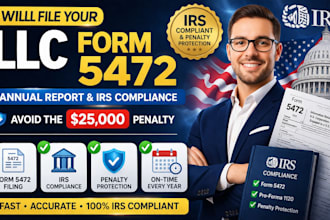 file your llc form 5472 annual report and irs compliance to avoid 25000 penalty