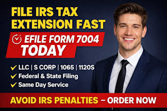 efile business tax extension form 7004 federal state llc tax filing fast