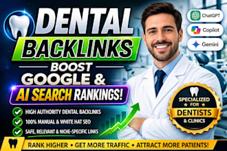 high authority dental backlinks to boost rankings on google chatgpt and gemini