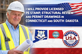 provide licensed pe stamp and permit drawings in connecticut and south dakota