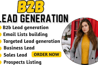 do email lists, linkedin lead and generate b2b qualified leads for your company