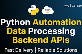 build python scripts for automation data processing and backend apis