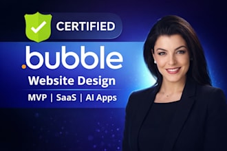 develop bubble website saas bubble mvp as bubble developer