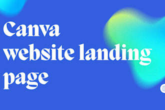 dewsign a modern canva website, landing page or one page site
