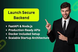 build secure scalable fastapi or nodejs backend for startups