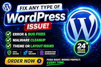 fix wordpress issues, bugs, errors, malware removal and wordpress security