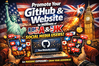 promote your github and website to millions of USA and UK social media users