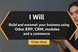 build and automate your business using odoo erp, CRM, modules, and e commerce